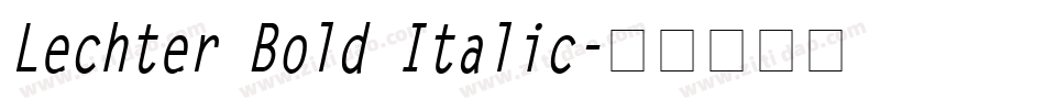 Lechter Bold Italic字体转换